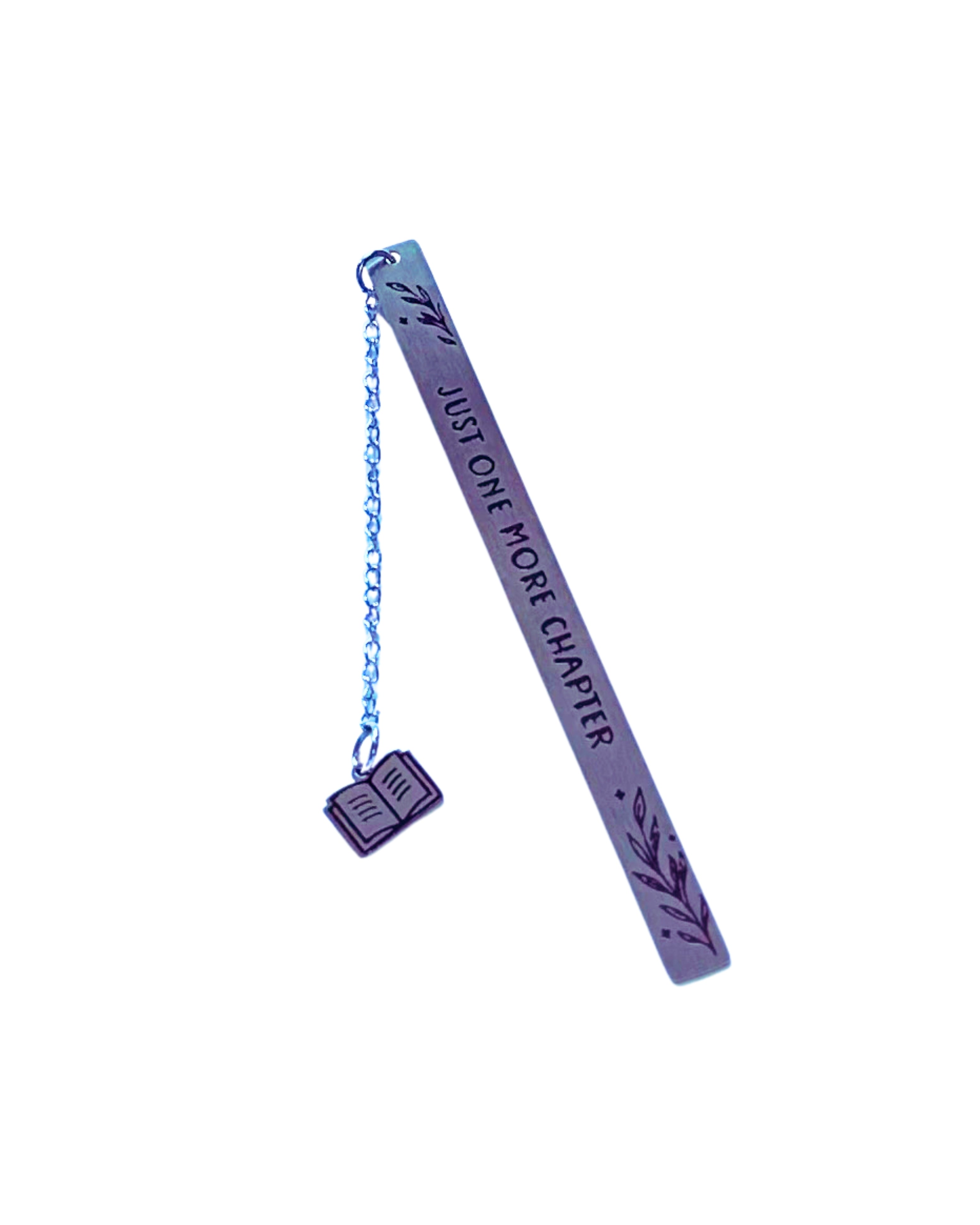 Stainless Steel Bookmark – Just One More Chapter